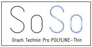 Orach Technic Pro POLYLINE-Thin example